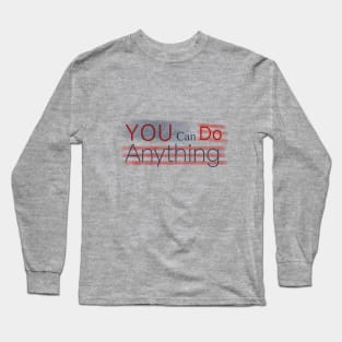 You can do anything united states Long Sleeve T-Shirt